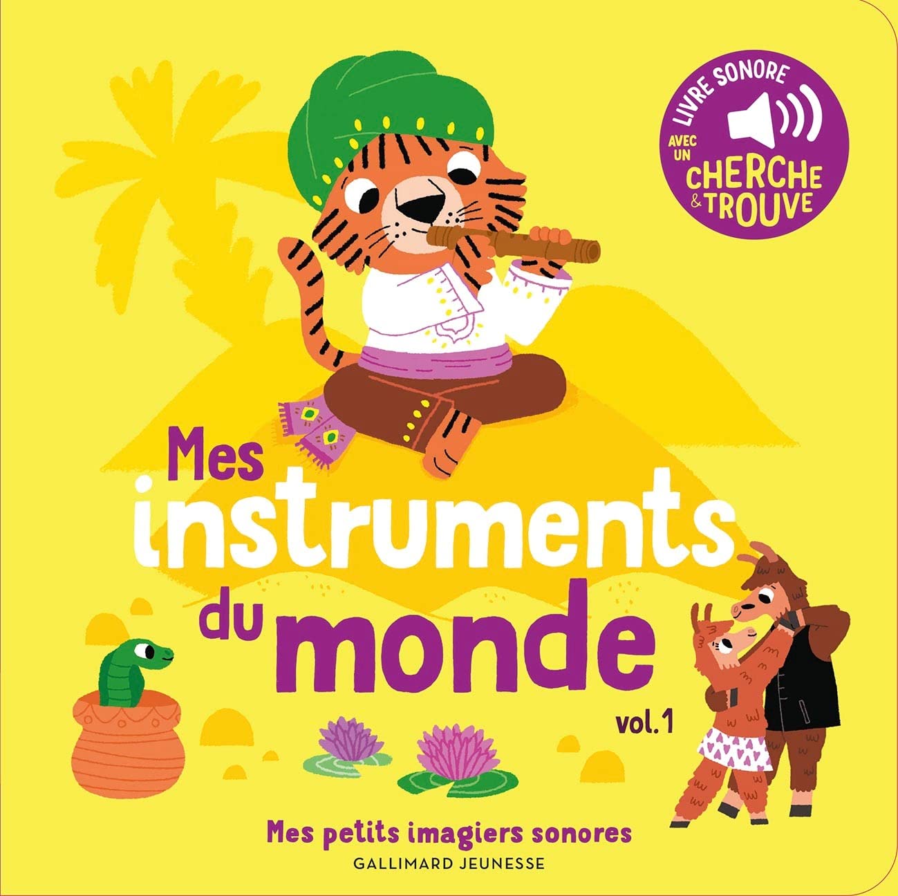 Mes instruments du monde. Vol 1 - Mes petits imagiers sonores - Dès 1 an 9782075164160