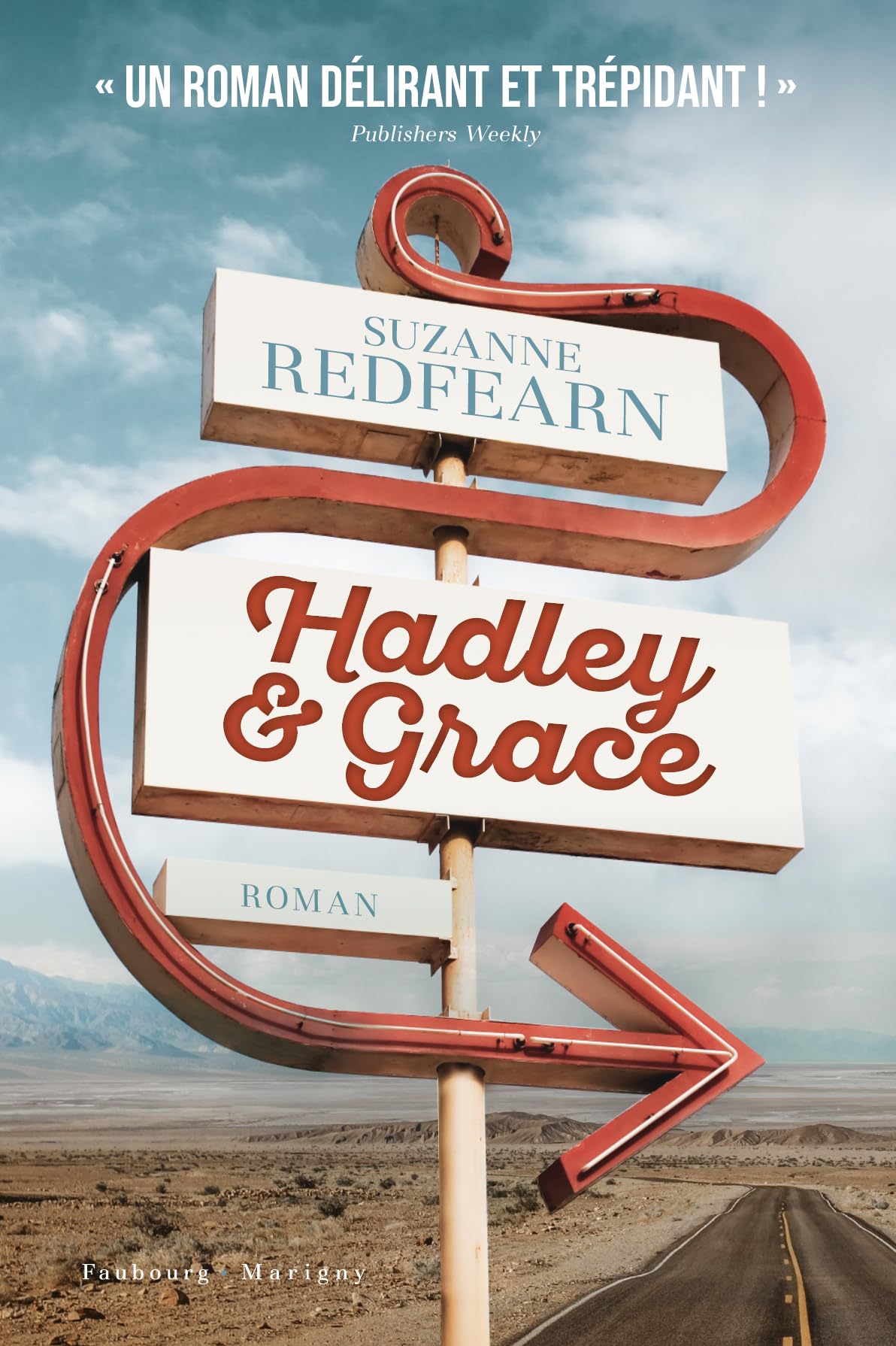 Hadley & Grace: Un roman délirant et trépidant 9782384360109