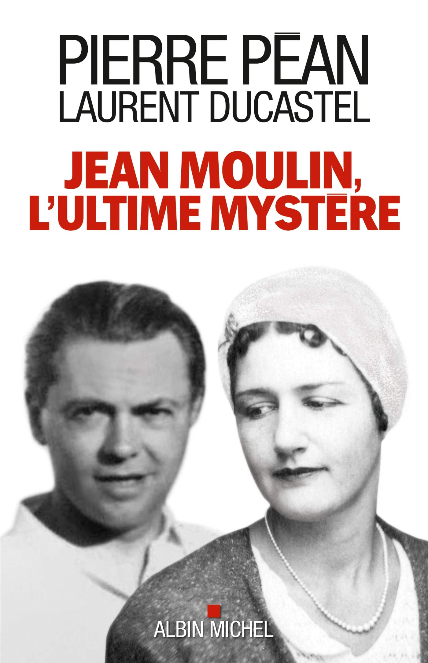 Jean Moulin, l'ultime mystère 9782226319166
