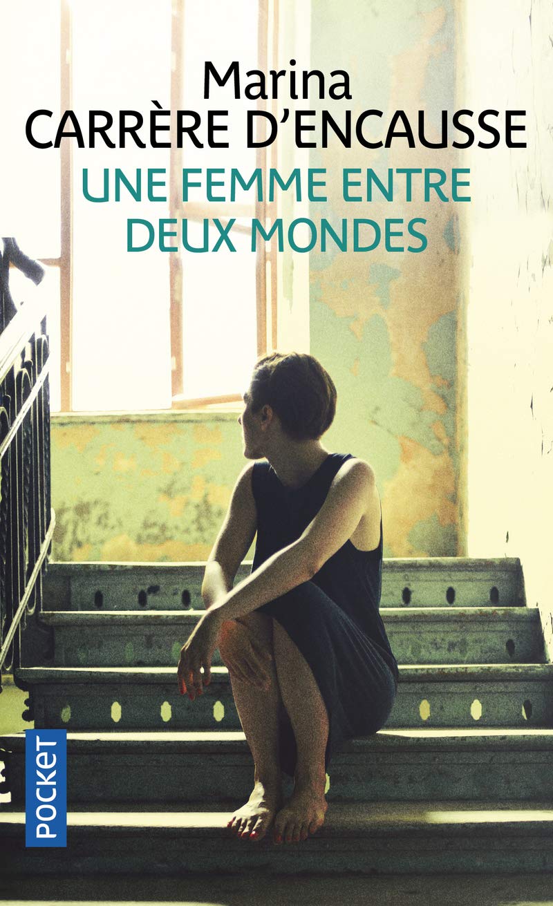Une femme entre deux mondes 9782266285292