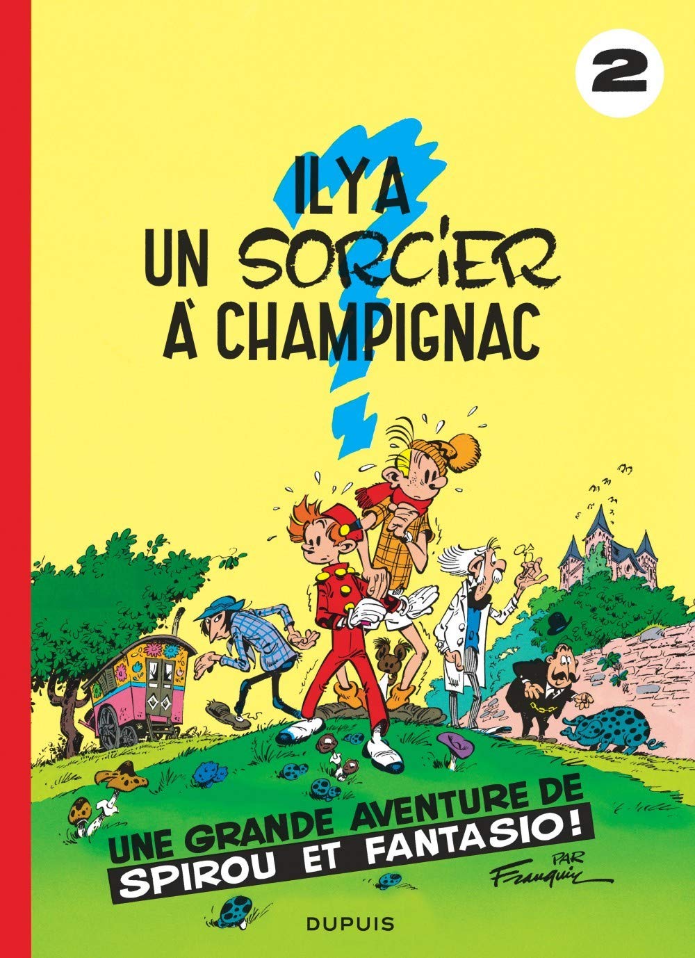 Spirou et Fantasio, tome 2 : Il y a un sorcier à Champignac 9782800100043