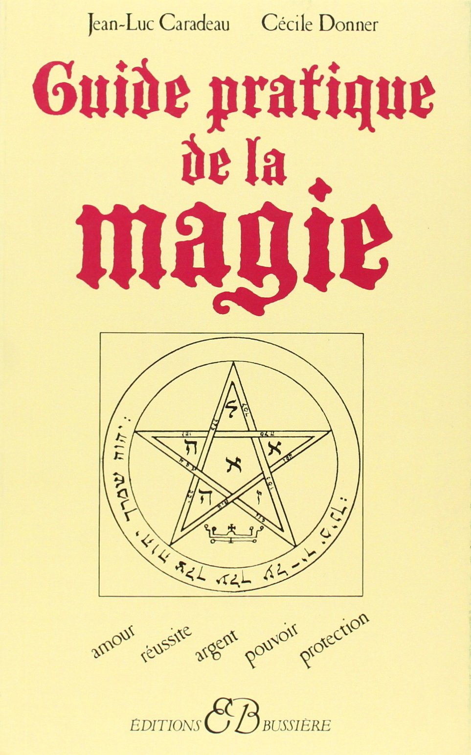 Guide pratique de la magie 9782850900013