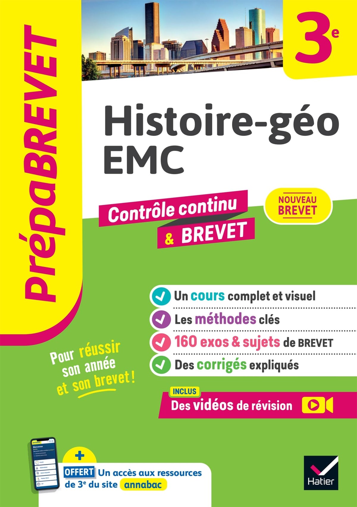 Prépabrevet - Histoire-géo EMC 3e - Brevet 2027: cours, méthodes & sujets de brevet corrigés 9782401105898