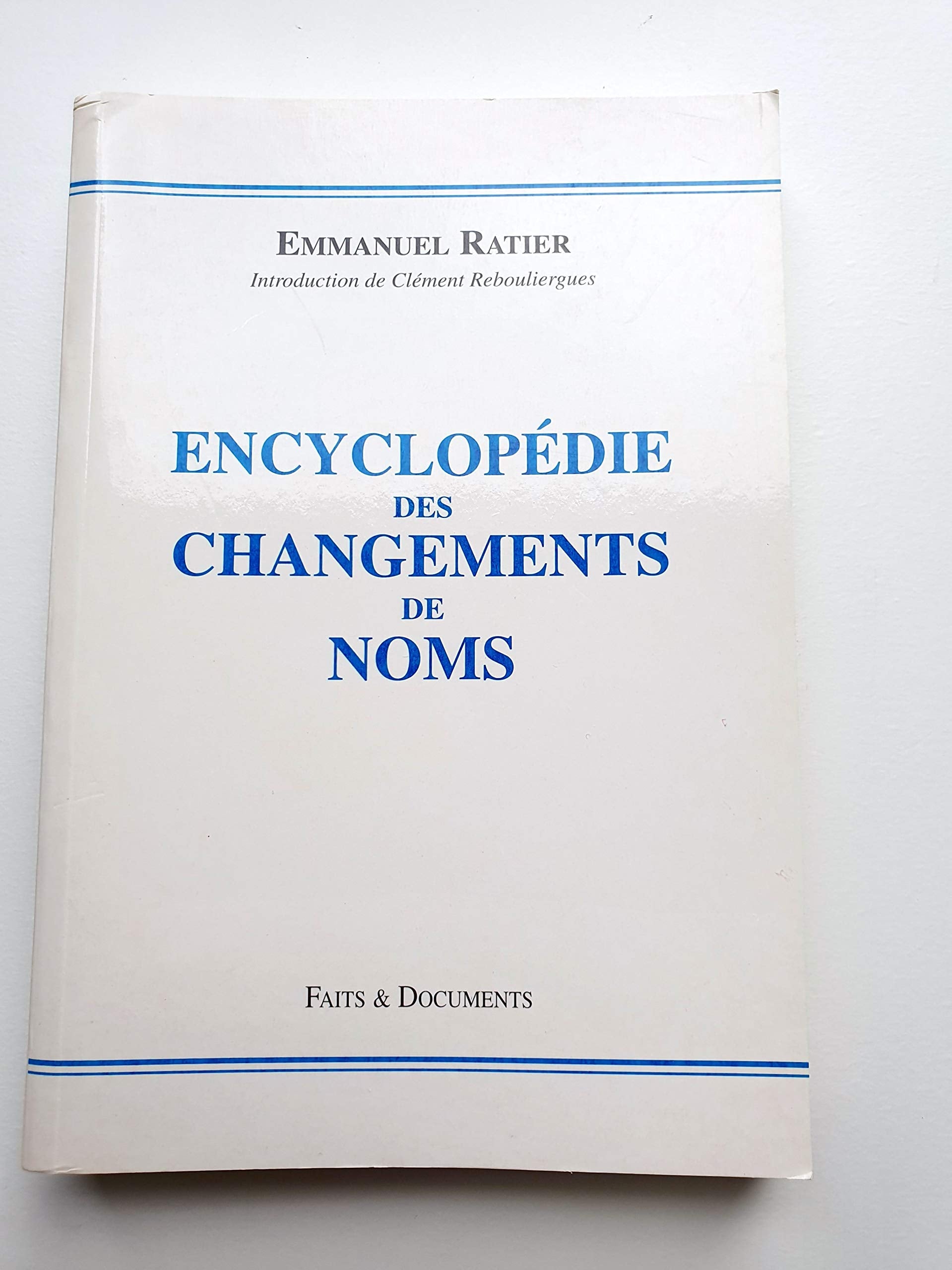Encyclopédie des changements de noms - Tome 1 9782909769035