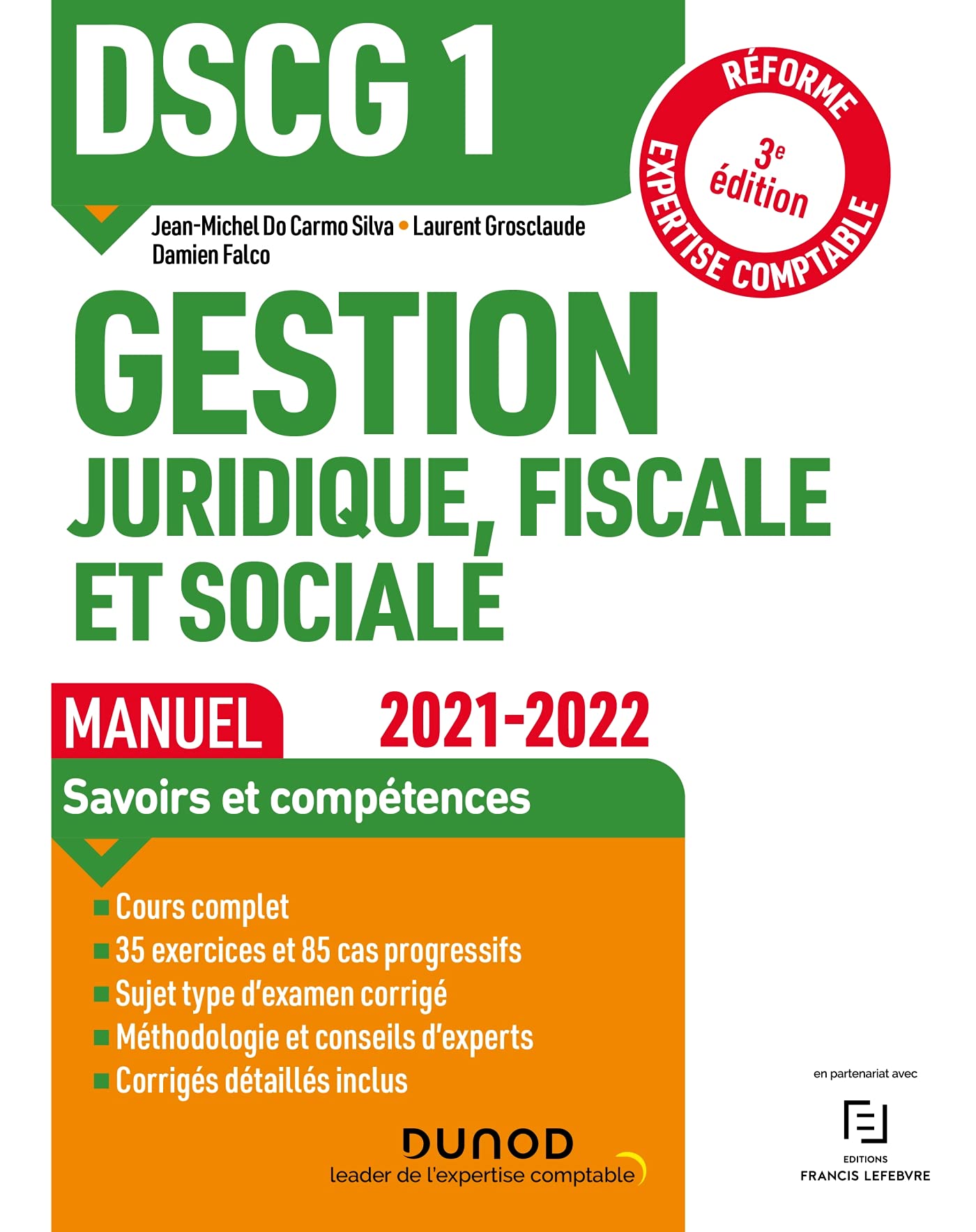 DSCG1 Gestion juridique, fiscale et sociale - Manuel 2021/2022: Réforme Expertise comptable (2021-2022) 9782100829484