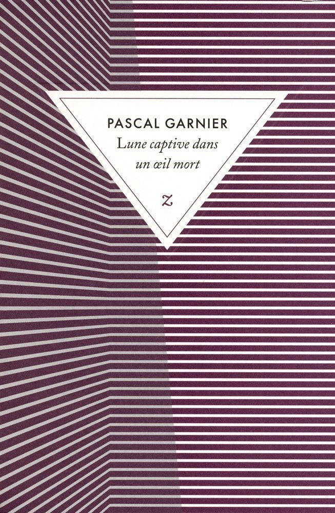 Lune captive dans un oeil mort 9782843044656