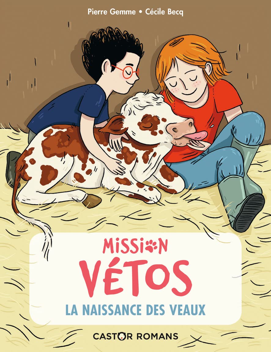 Mission vétos, Tome 2 : La naissance des veaux 9782081450028