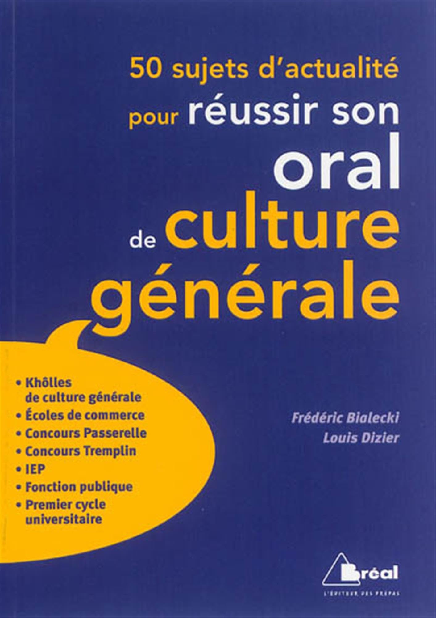 Cinquante sujets d'actualité pour réussir son oral de culture générale 9782749532080