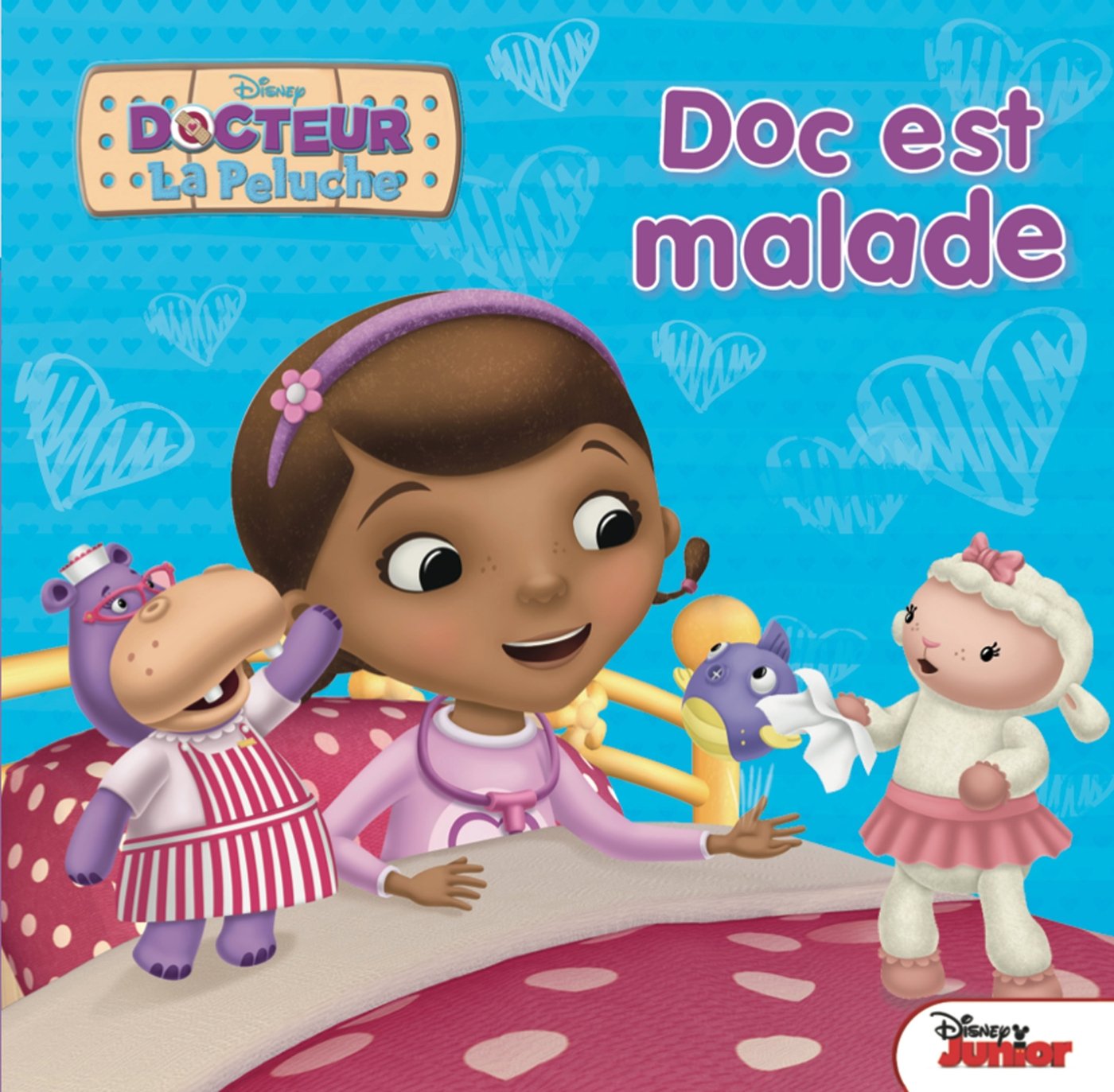 Docteur la Peluche: Doc est malade 9782012308824