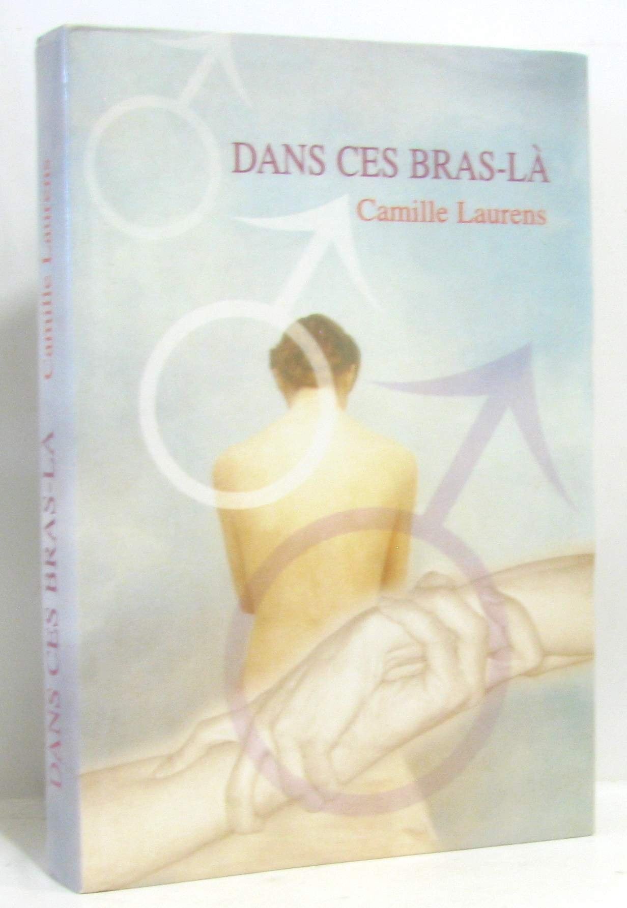 Dans Ces Bras là 9782702860953