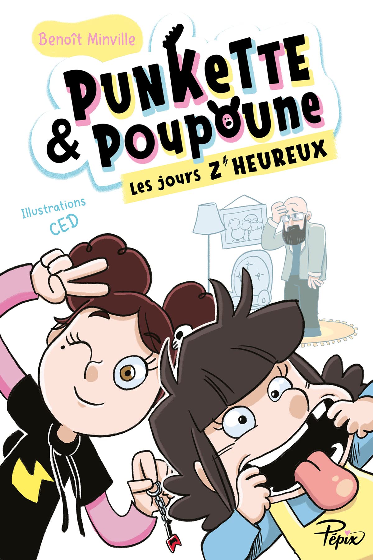 Punkette et Poupoune - Les jours z'heureux – T2 9782377316243