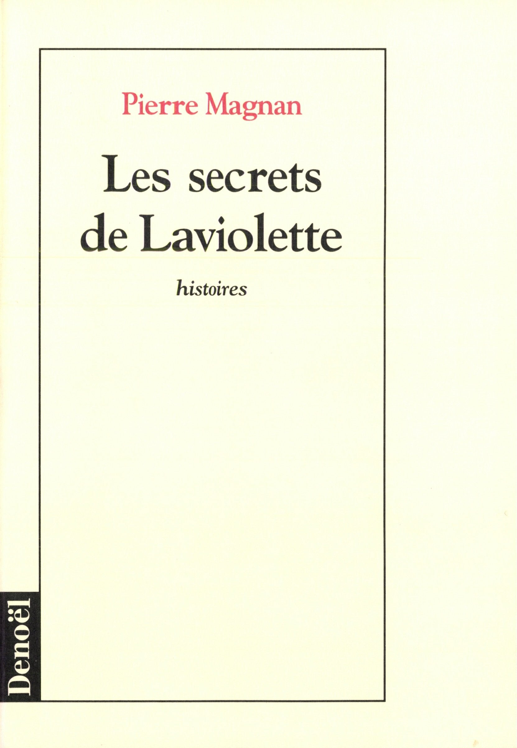 Les secrets de Laviolette 9782207239254