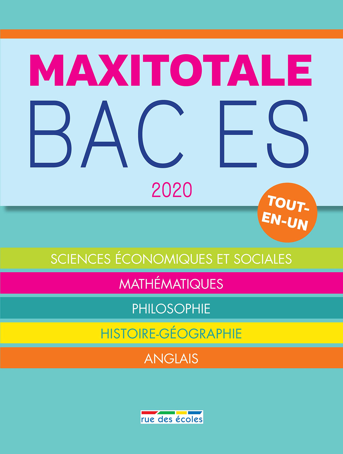 Bac ES 2020 tout-en-un: SES mathématiques philosophie histoire-géo anglais 9782820810007