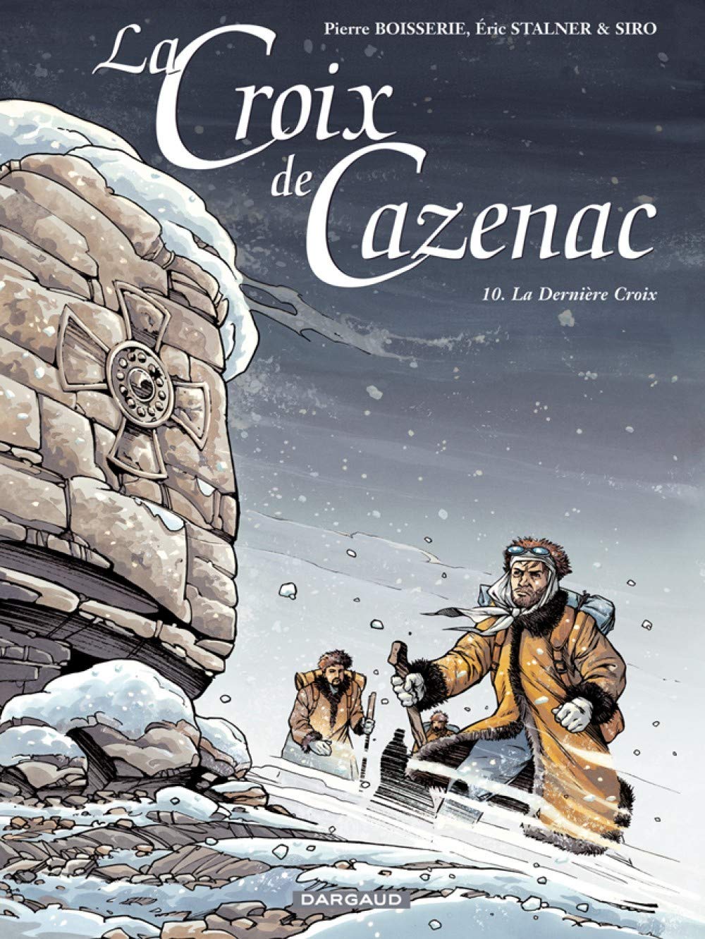 LA CROIX DE CAZENAC T10 - LA DERNIERE CROIX 9782205062182