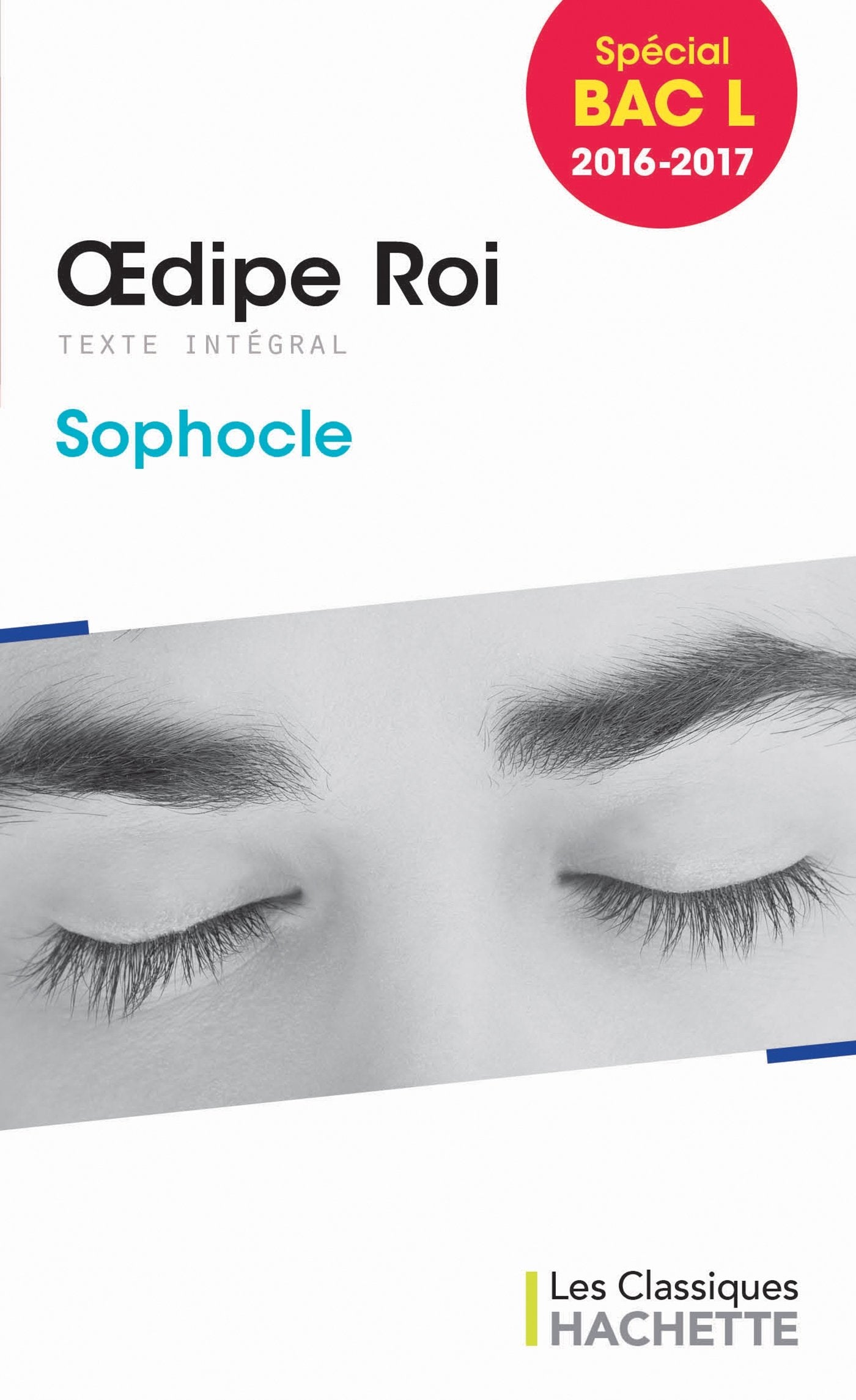 Classique Hachette - Oedipe Roi (Sophocle) 9782013949545