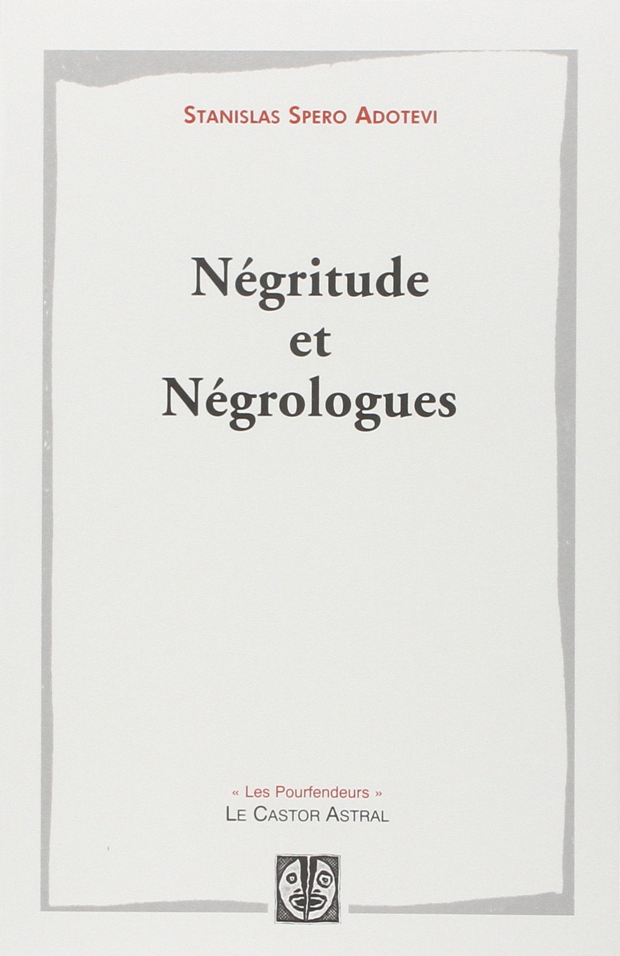 Négritude et négrologues 9782859203542