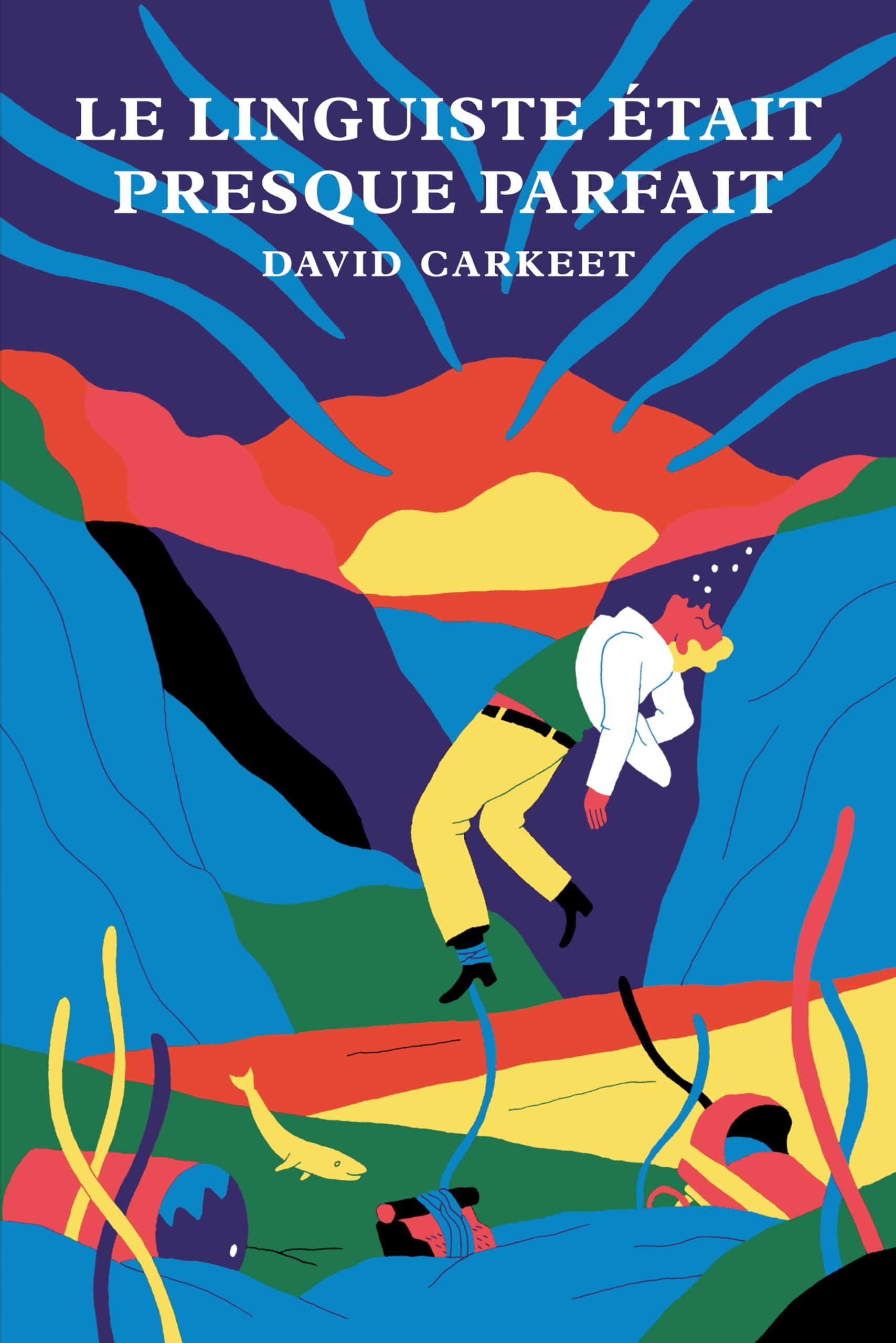 Le linguiste était presque parfait 9791090724044