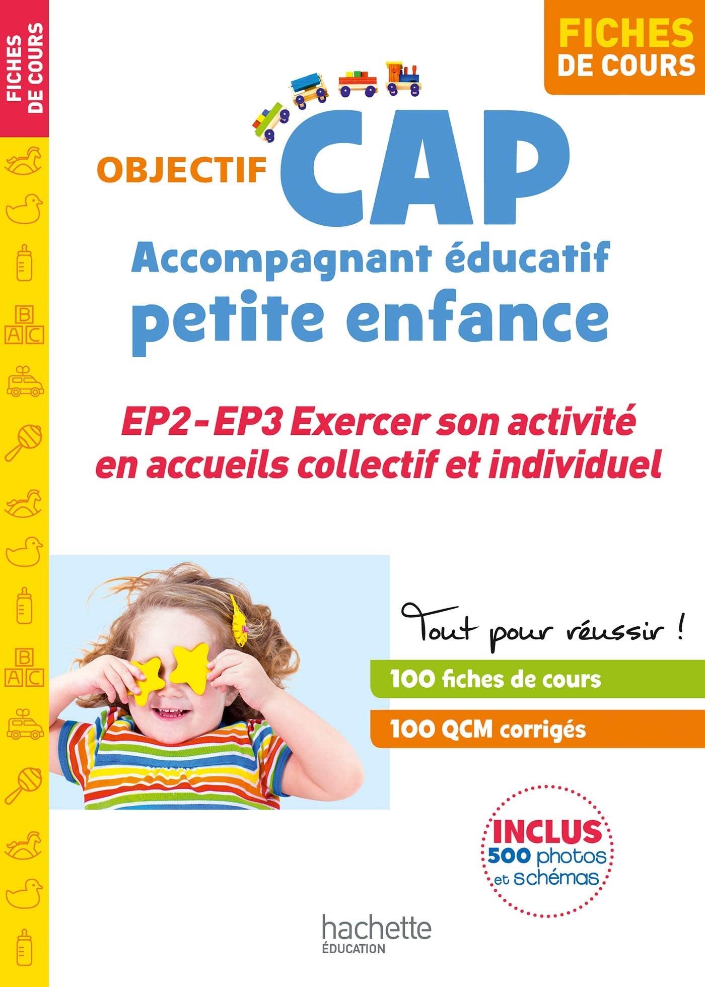 Fiches - CAP Accompagnant Éducatif Petite Enfance - épreuves 2 et 3 9782017082880