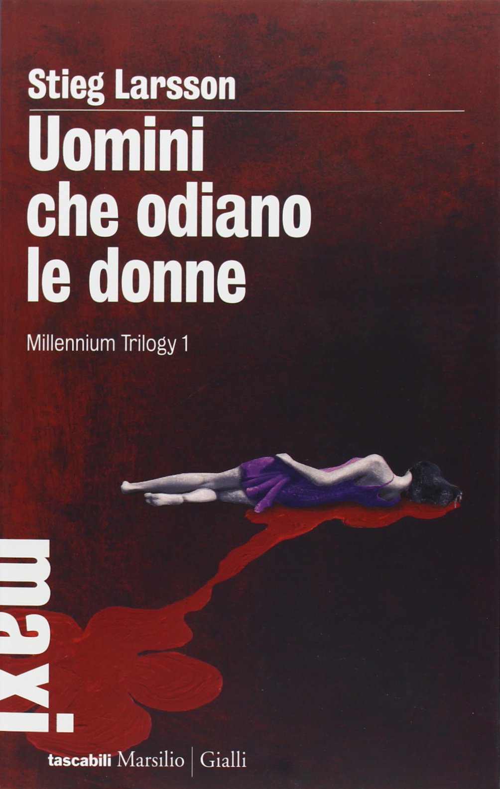 Uomini che odiano le donne. Millennium trilogy (Vol. 1) 9788831707046