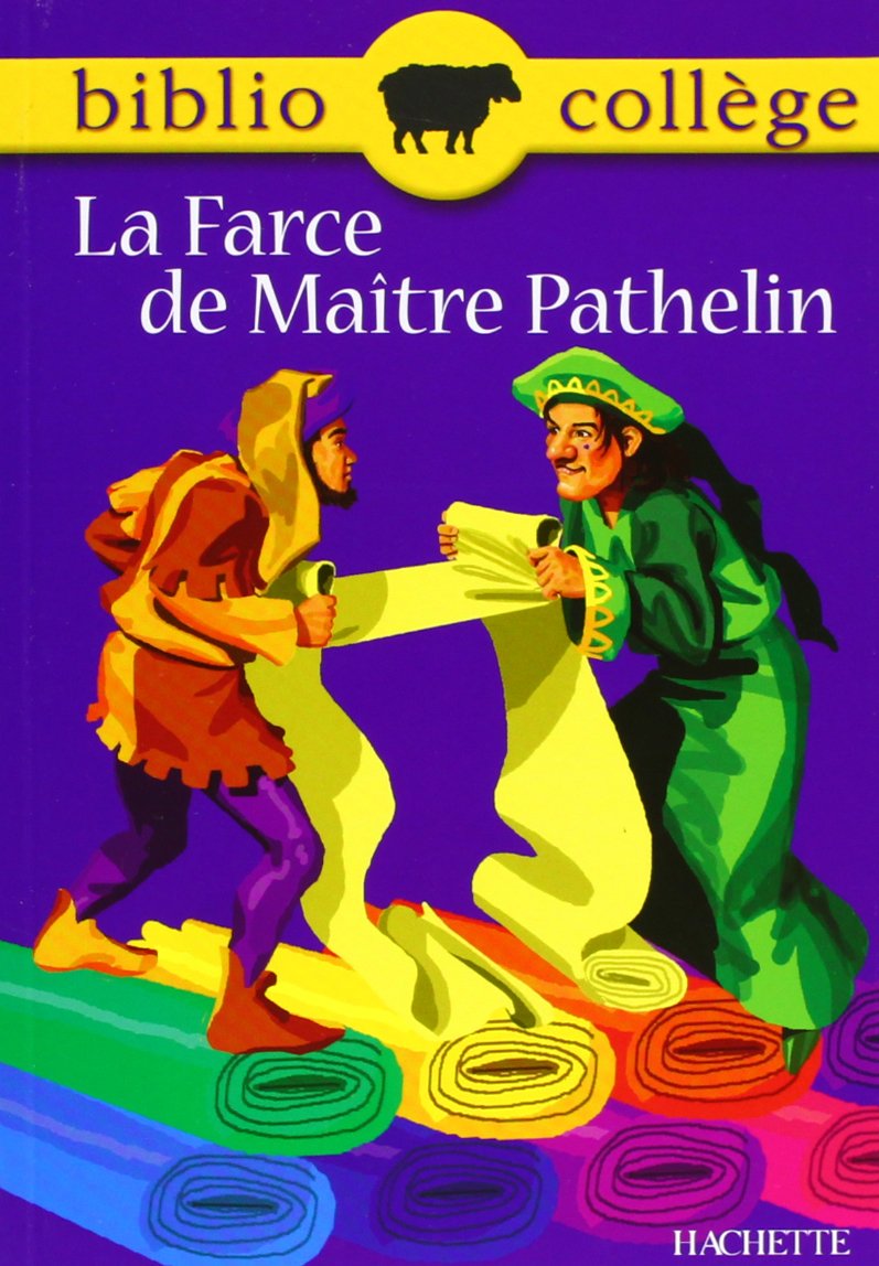 La Farce de Maître Pathelin, numéro 17, texte intégral. Elève 9782011679574