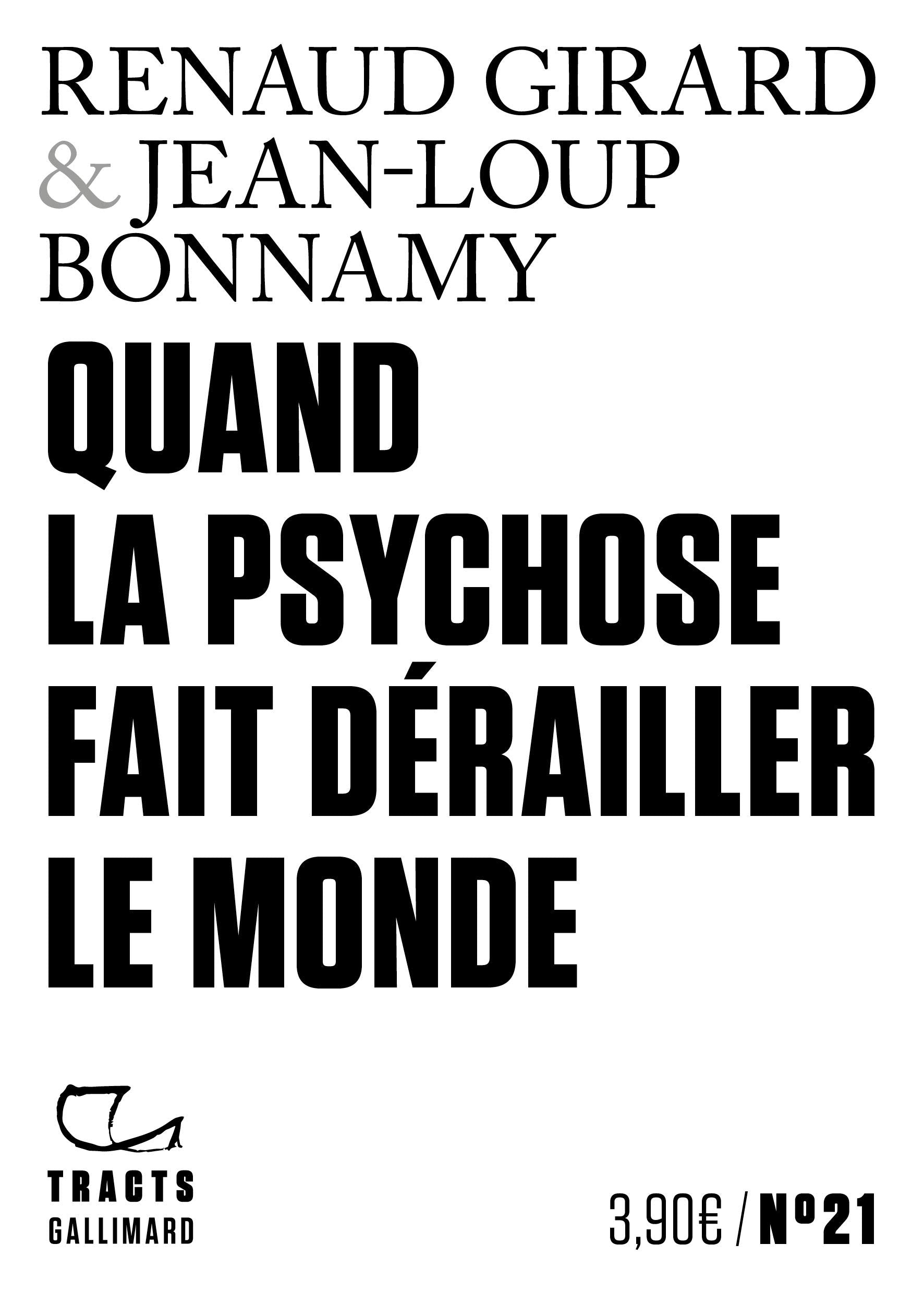 Quand la psychose fait dérailler le monde 9782072929915