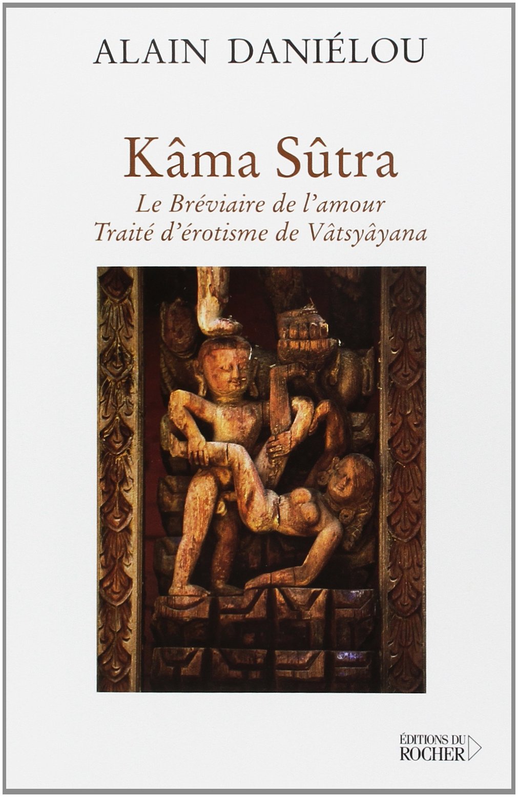 Kama Sutra : le breviaire de l'amour, traite d'erotisme 9782268048772