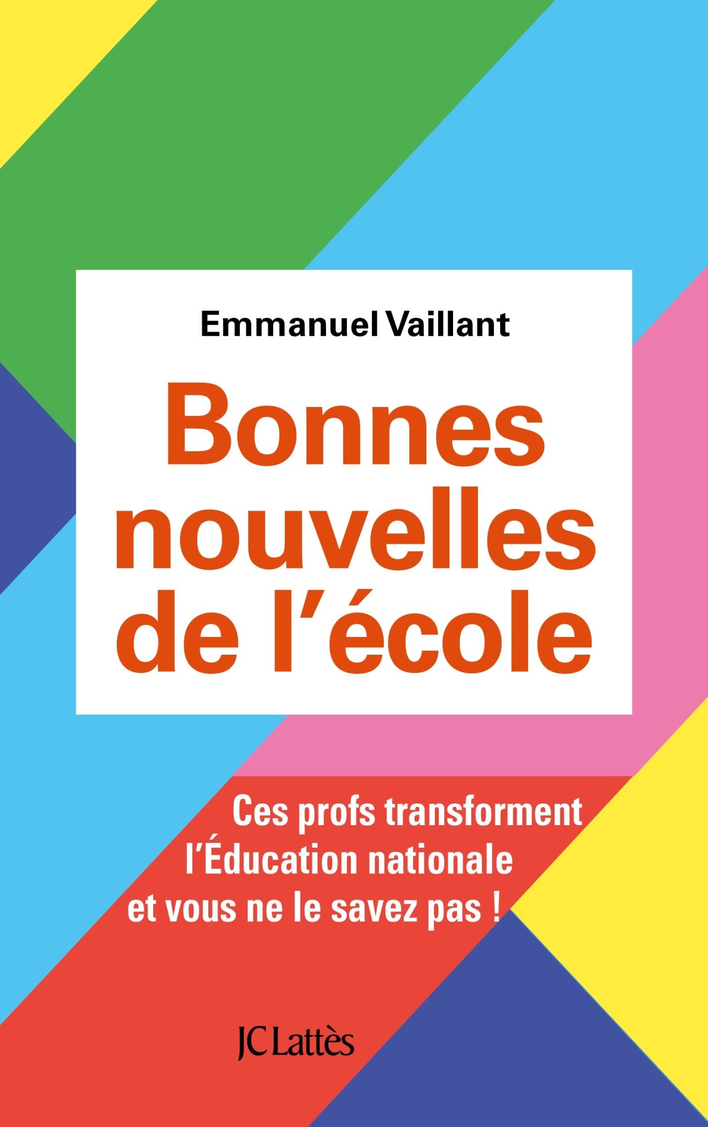 Bonnes nouvelles de l'école 9782709656702