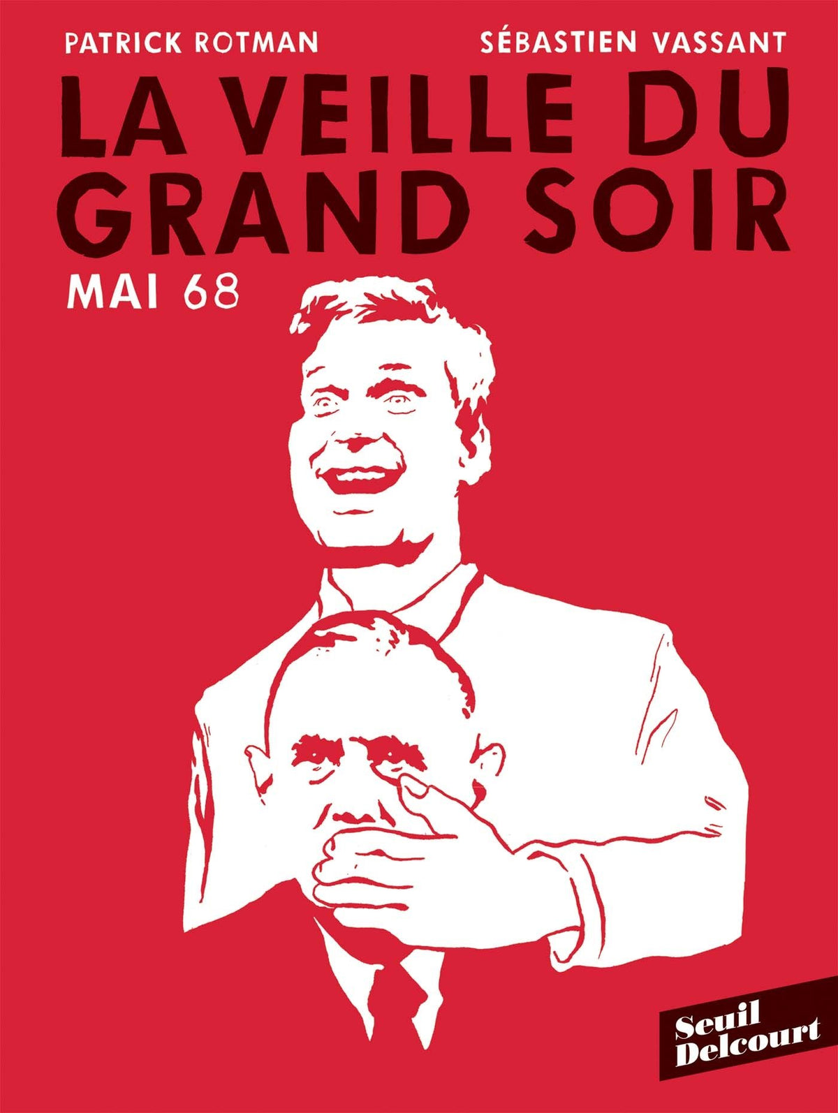 Mai 68 : La veille du grand soir 9782413000389