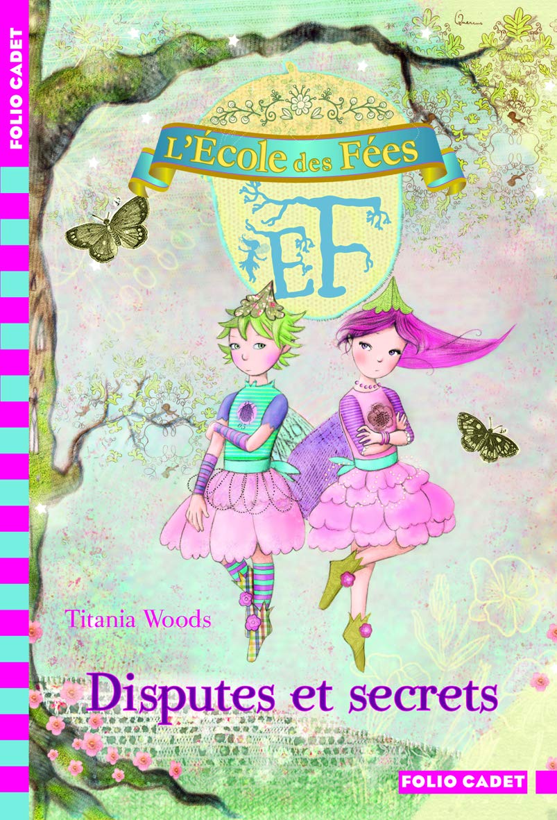 L'École des Fées, 6 : Disputes et secrets 9782070631346