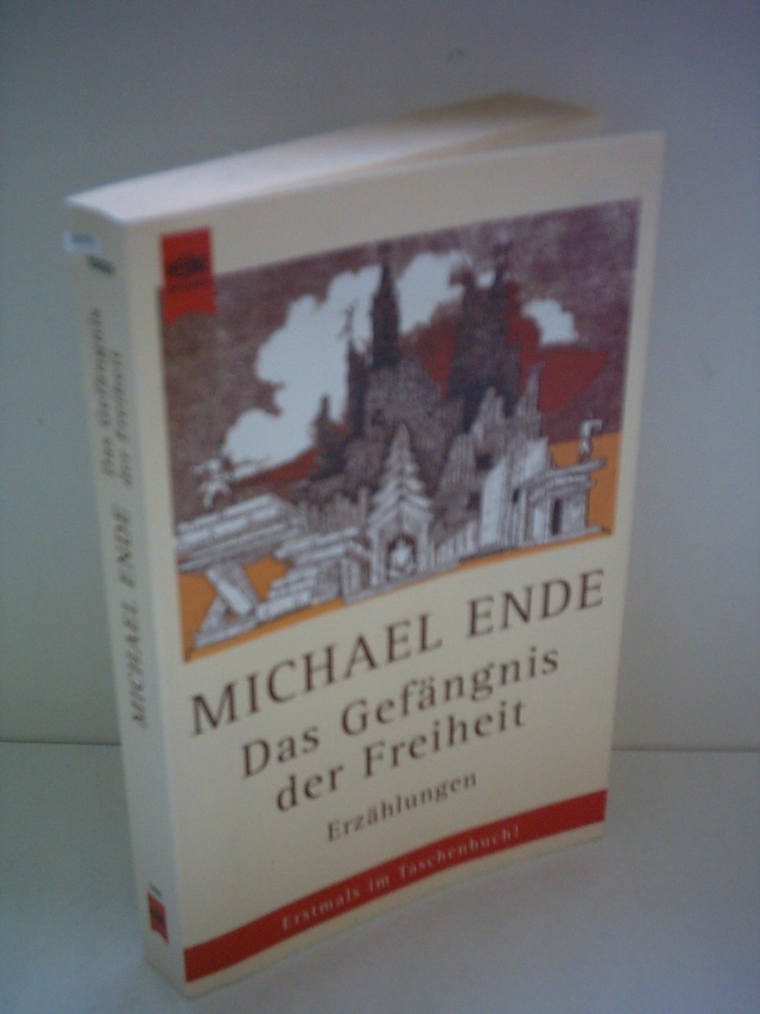 Das Gefängnis der Freiheit : Erzählungen 9783453149885