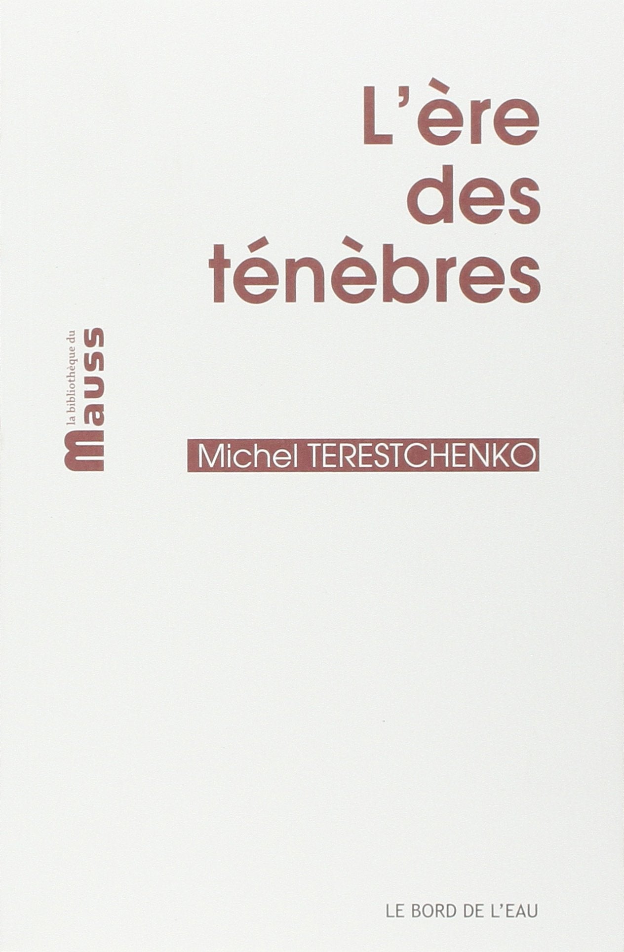 L'ère des ténèbres 9782356873965