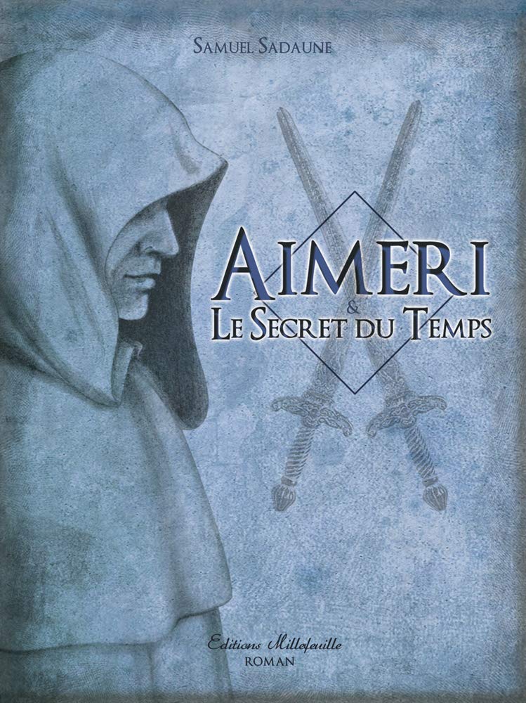 Aimeri et le secret du temps tome 1 9782916742397