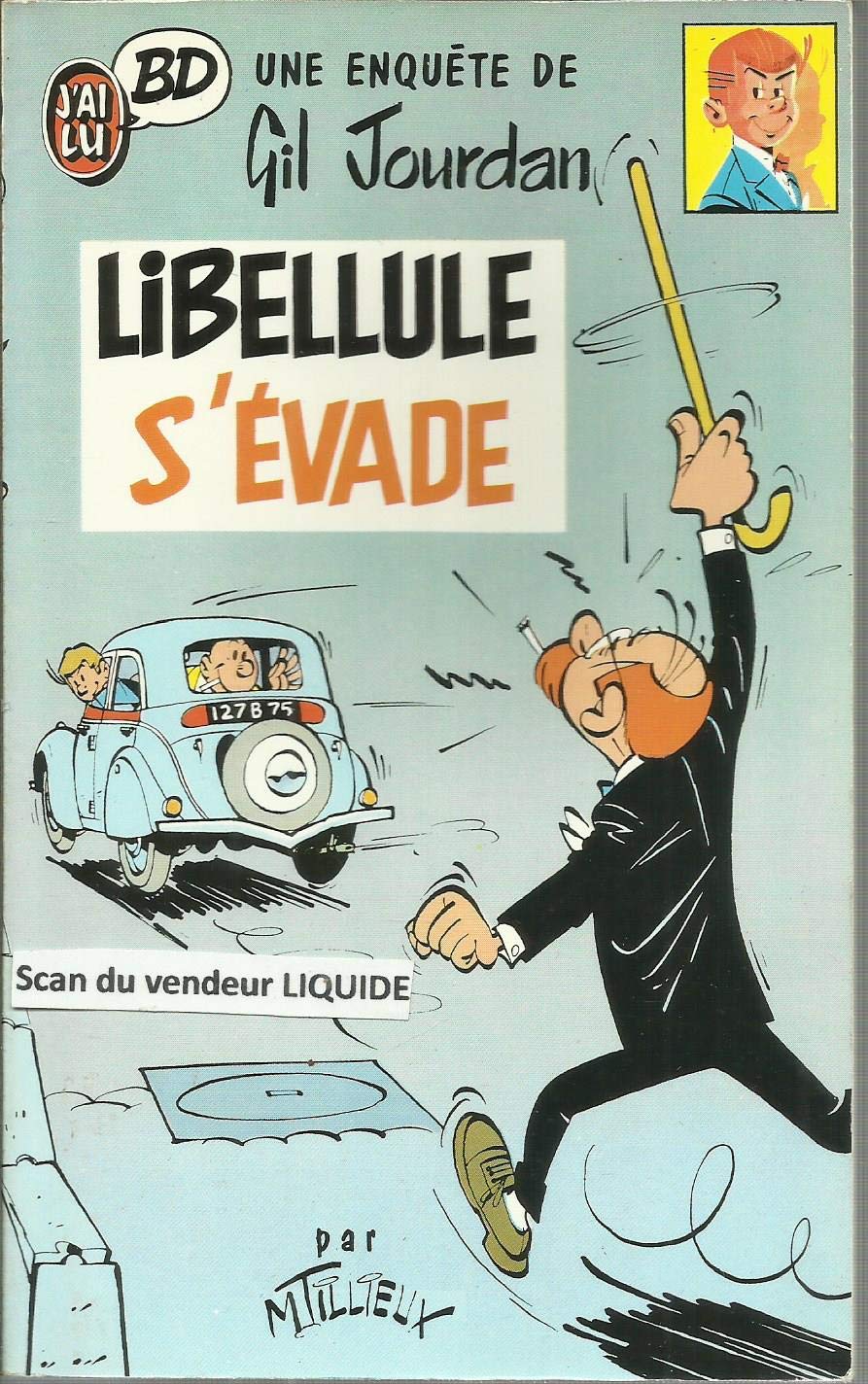 Gil Jourdan, tome 1 : Libellule s'évade 9782277330288