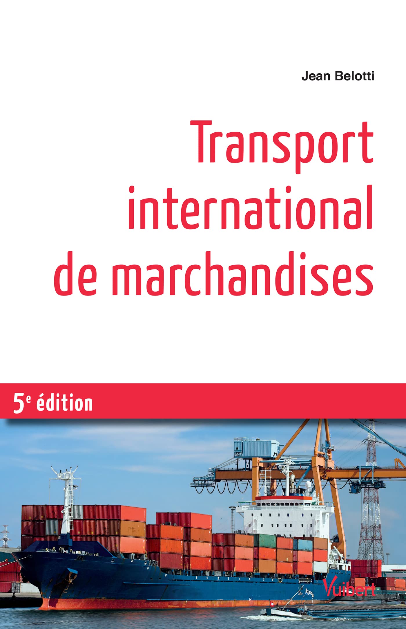 Transport international de marchandises 9782311401714