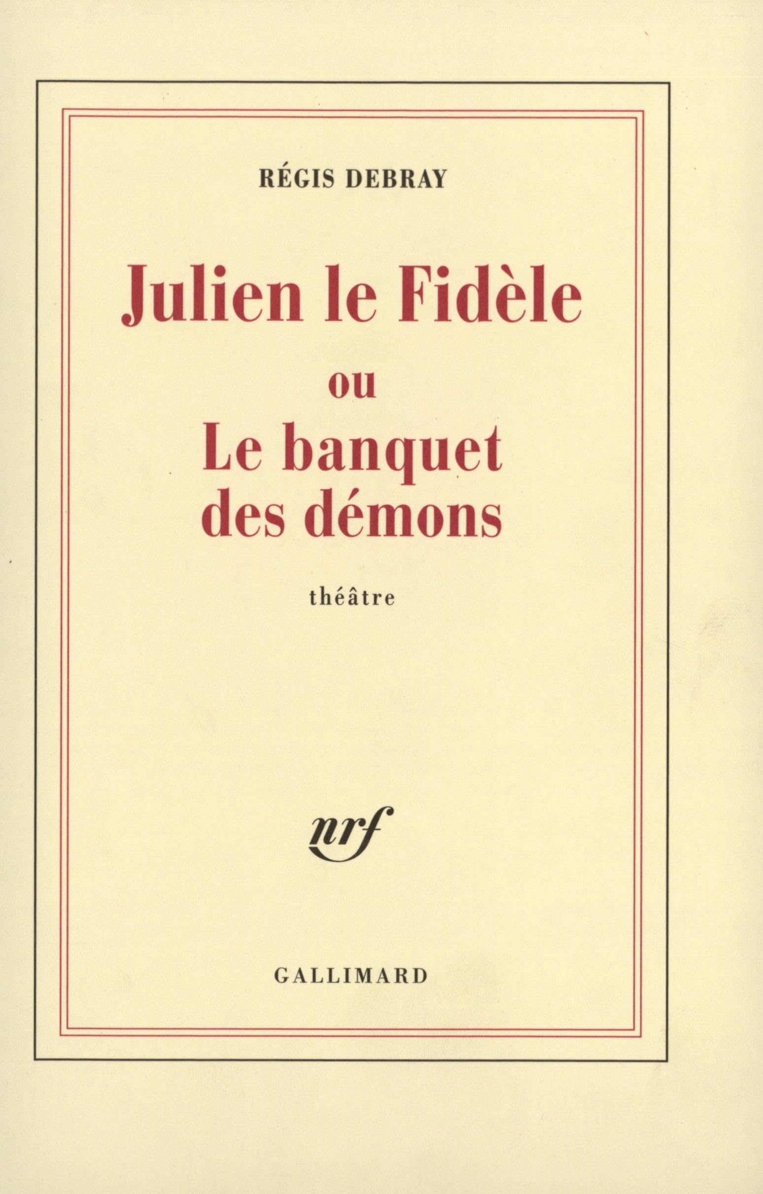 Julien le Fidèle ou Le banquet des démons 9782070775736