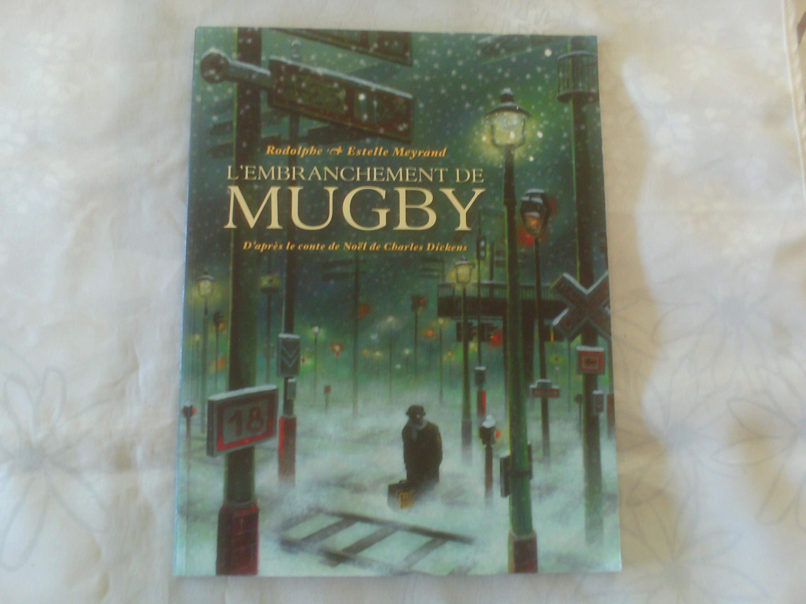 L'embranchement de Mugby . Conte De Noel de Charles Dickens 9782211210317