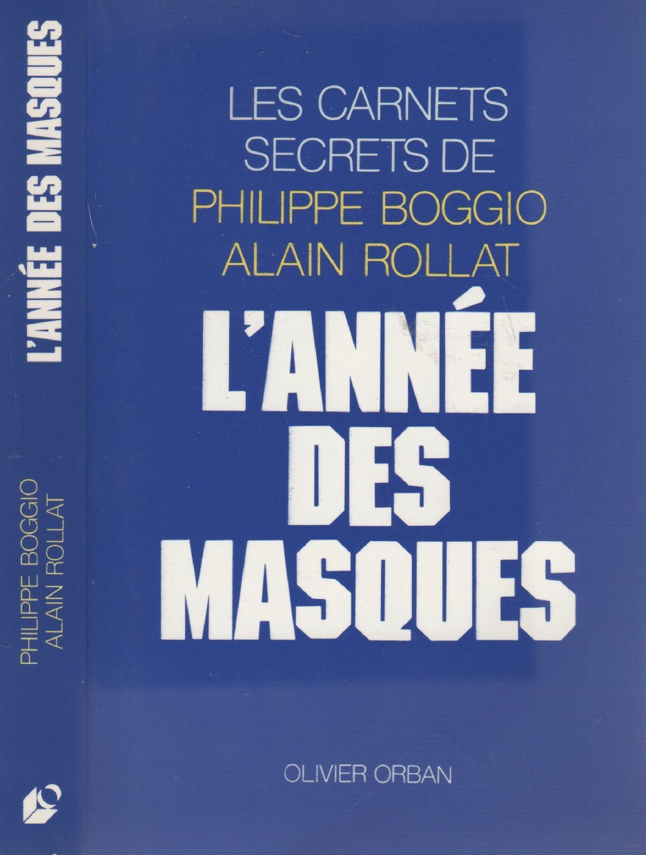 L'annee des masques : les carnets secrets de 9782855654577