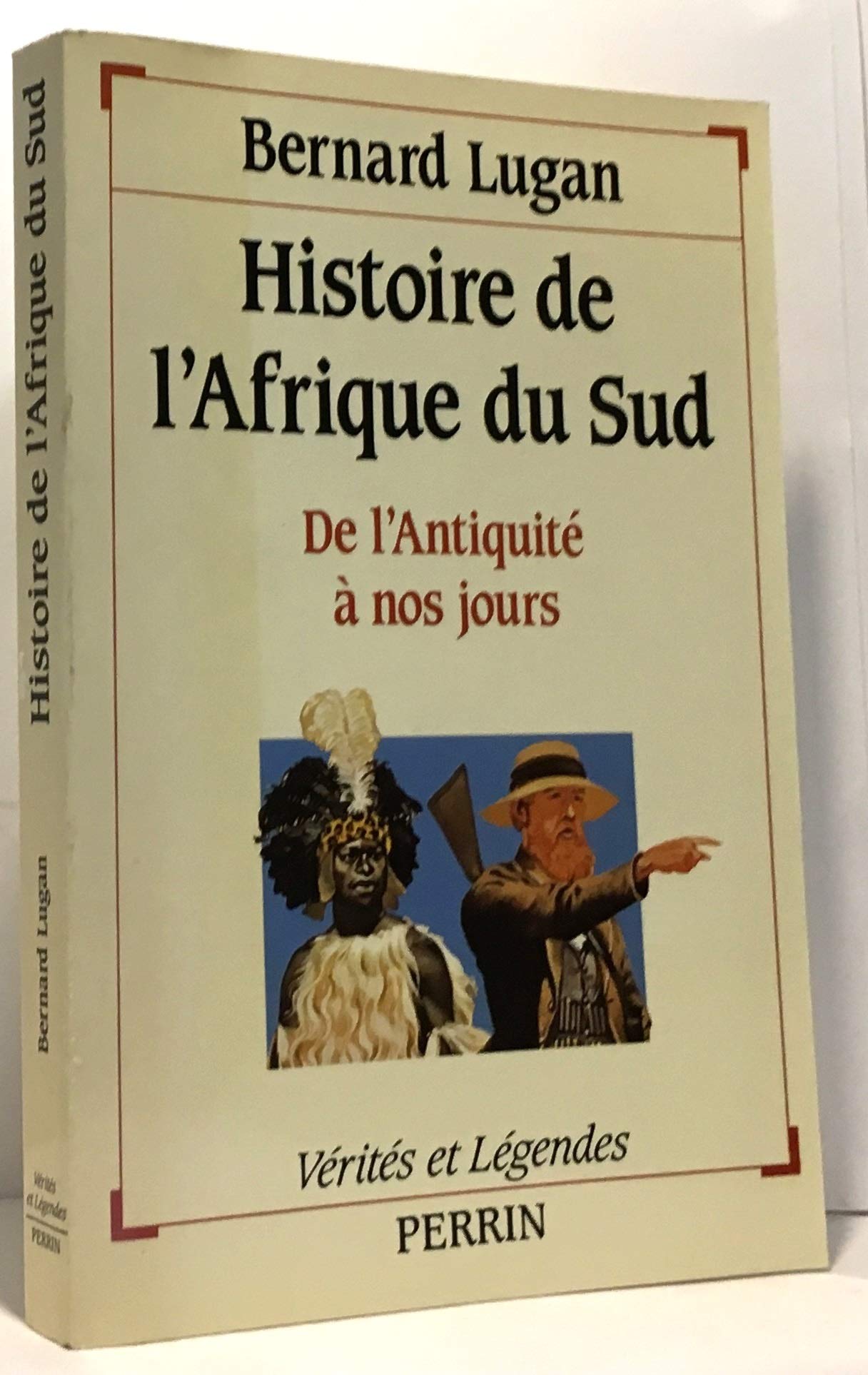 Histoire de l'Afrique du Sud: De l'Antiquité à nos jours 9782262004194