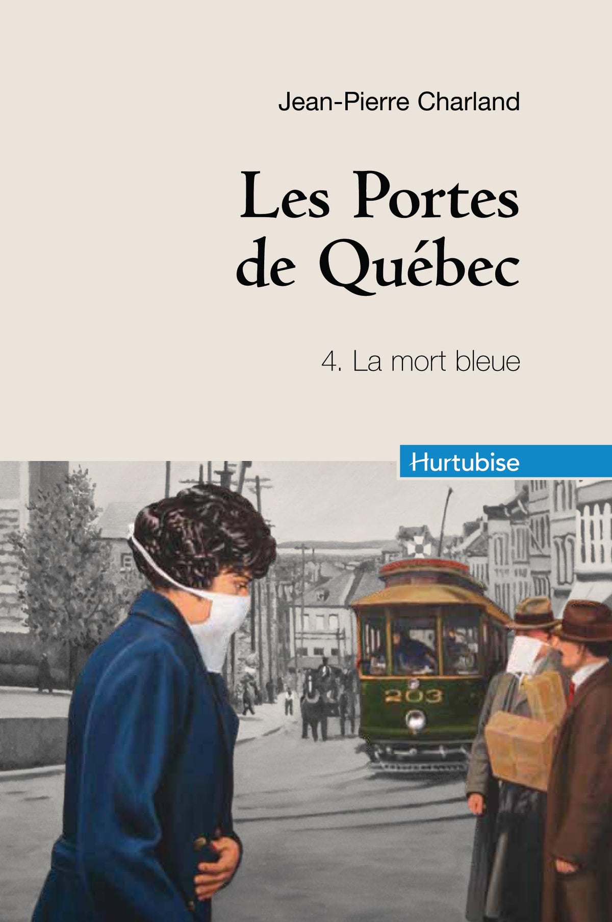 Les Portes de Québec, Tome 4 : La mort bleue 9782896475124