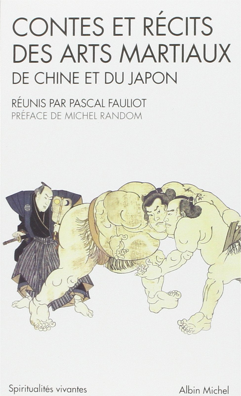 Contes et récits des arts martiaux de Chine et du Japon 9782226021205