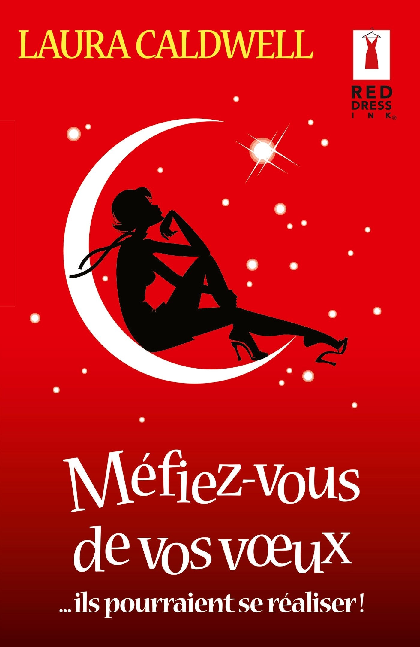 Méfiez-vous de vos voeux... Ils pourraient se réaliser ! 9782280326858