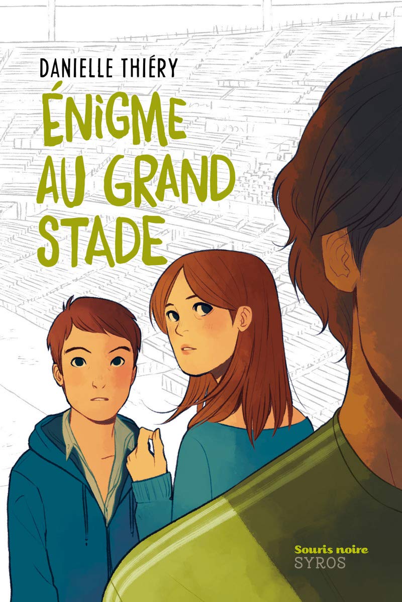 Énigme au Grand Stade 9782748520538