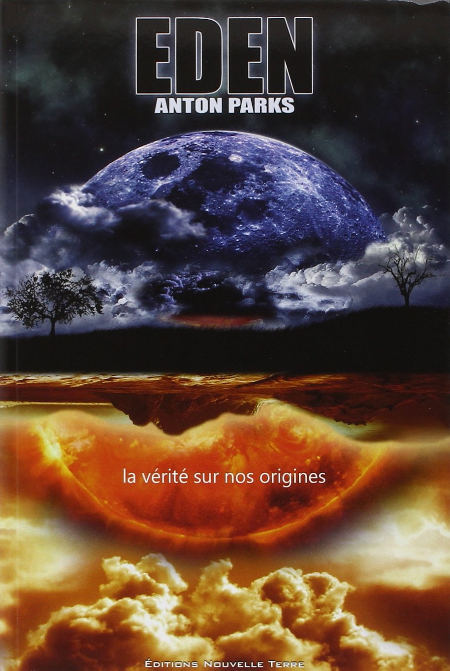 Eden : Vérité sur nos origines (La) 9782918470090