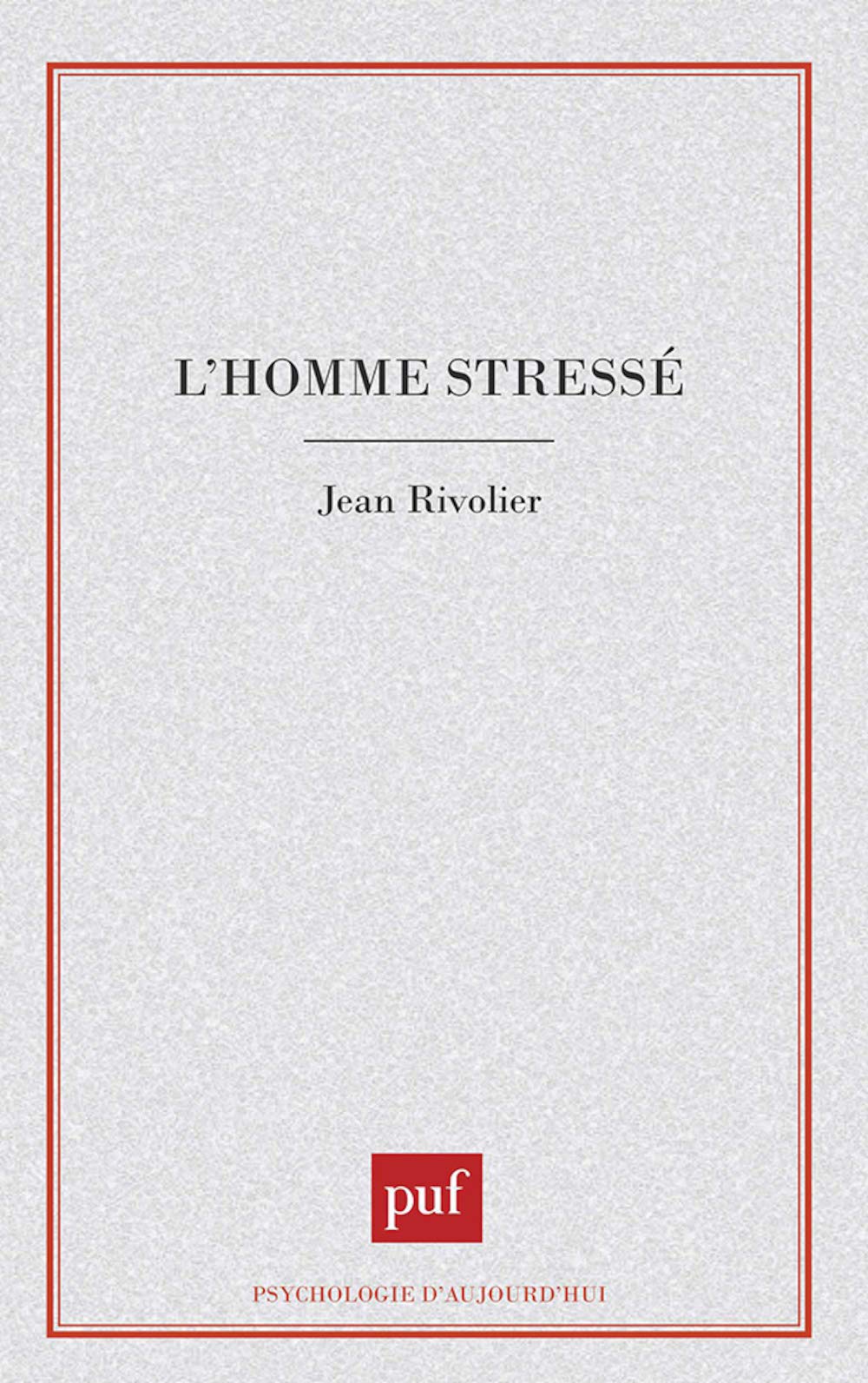 L'homme stressé 9782130422495