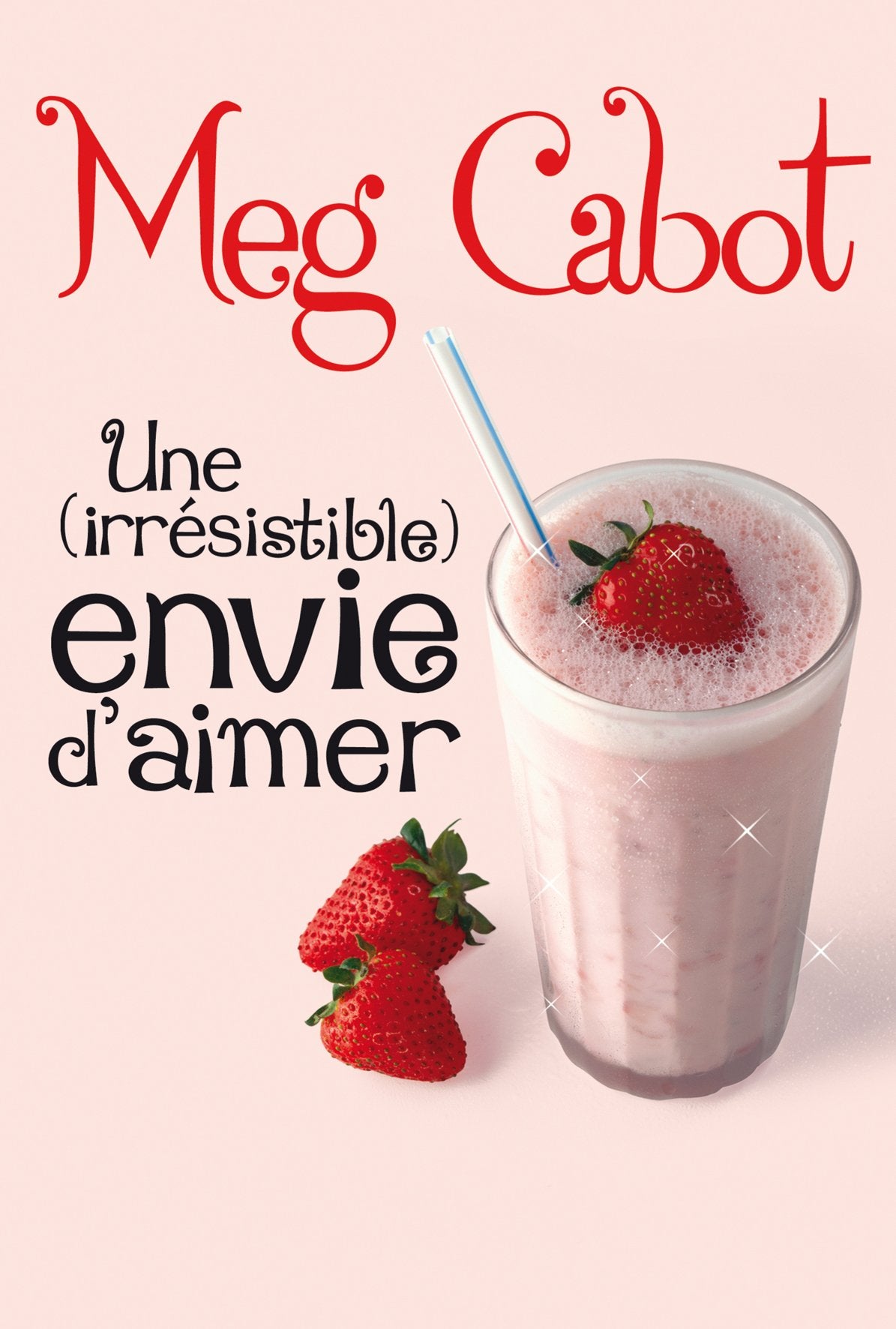 Une (irrésistible) envie d'aimer 9782298026634