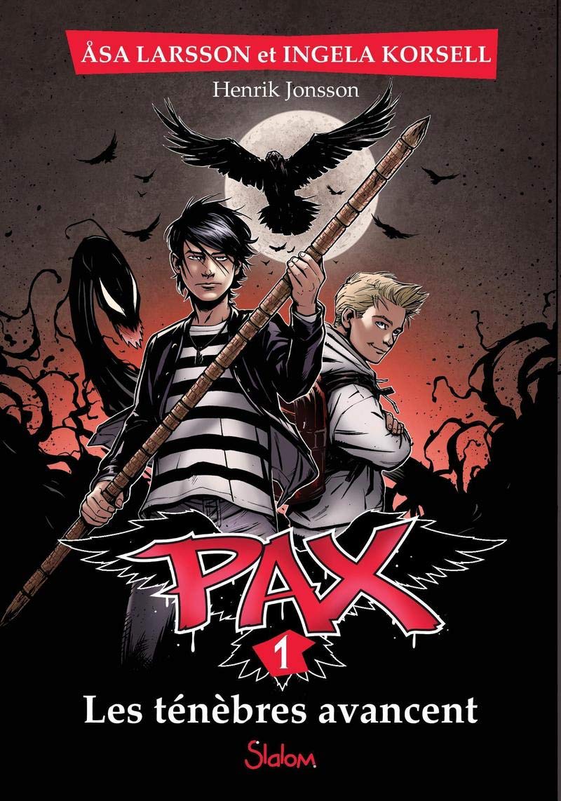 Pax, tome 1 : Les ténèbres avancent (1) 9782375540008