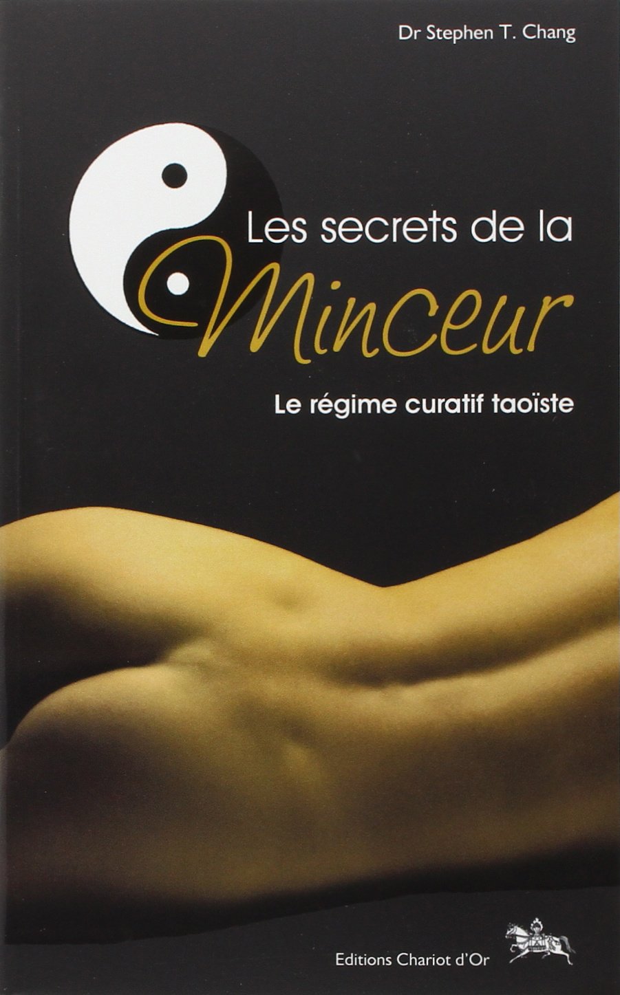 Les Secrets de la minceur : Le Régime curatif taoïste 9782911806469