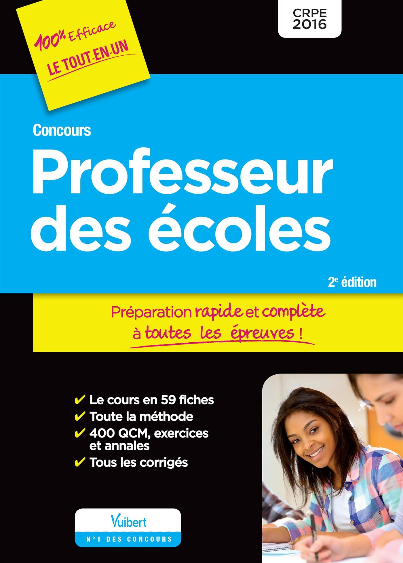 Concours Professeur des écoles - Préparation rapide et complète à toutes les épreuves !: CRPE 2016 9782311201314