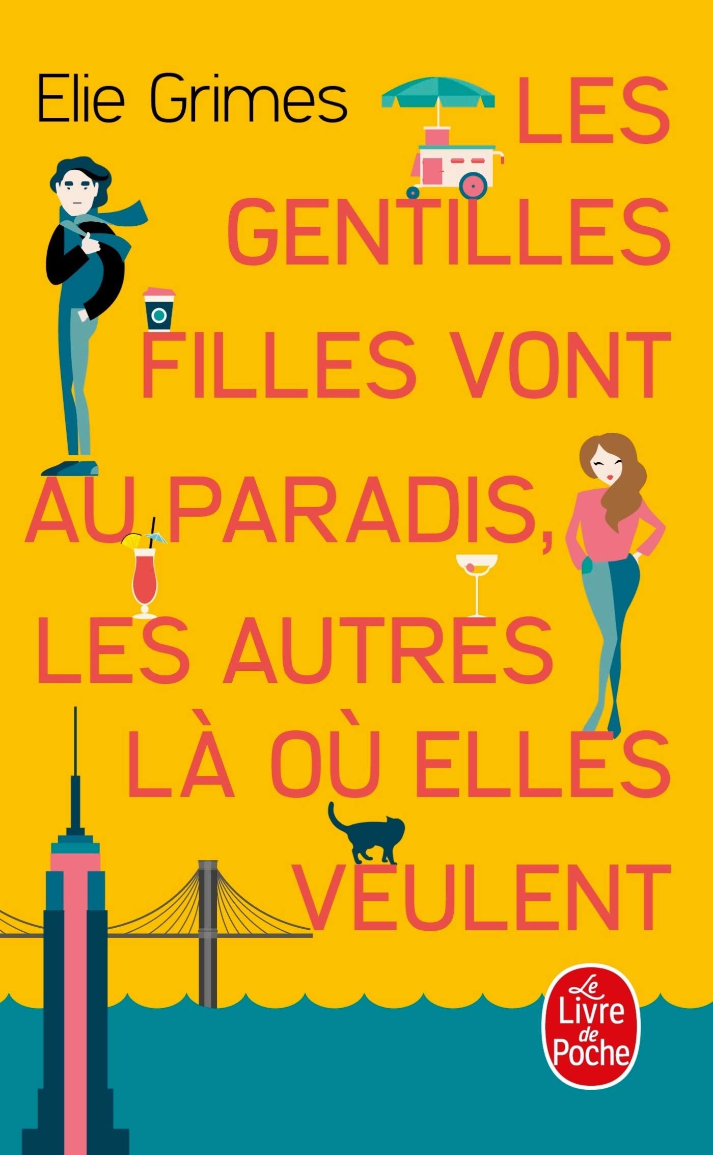 Les gentilles Filles vont au paradis, les autres là où elles veulent 9782253262435