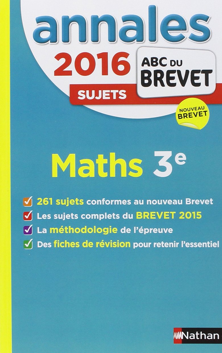 Annales ABC du BREVET 2016 Maths 3e 9782091893631